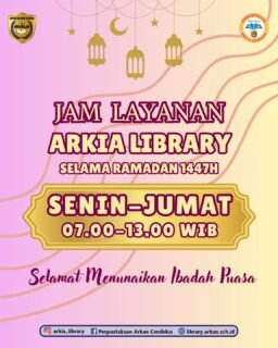 Jam layanan perpustakaan @arkia_library selama bulan Ramadan 1447H/2026
Selamat menunaikan ibadah puasa.#ramadan2026
#jamlayananperpustakaan
#arkialibrary
#ayokeperpustakaan