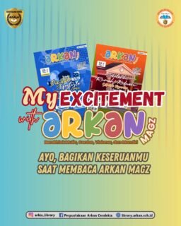 Halo siswa @arkan_islamicschool. Sudah baca Arkan Magz kan? Yuk, bagikan keseruan kalian saat membaca majalahnya dan dapatkan hadiah menarik. Caranya:
1. Posting foto terbaik kamu bersama majalah Arkan Magz (edisi bebas) di Instagram Feed dan Instagram Story kamu atau akun orang tuamu.
2. Pastikan sudah follow Instagram @arkia_library dan akun tidak dikunci.
3. Tulis caption yang berisi cerita tentang artikel/rubrik favoritmu di Arkan Magz beserta alasannya.
4. Cantumkan hashtag #arkanmagz2026
5. Tag & Mention @arkia_library
6. Postingan ditunggu sampai 31 Maret 2026
7. Bagi yang ingin membeli majalahnya bisa hubungi kami melalui DM atau nomor yang tertera di flyer ya.3 Peserta terpilih akan mendapat bingkisan menarik dan ditampilkan di Arkan Magz pada rubrik Sahabat Arkan.#majalahsekolah
#arkanmagz
#literasisekolah