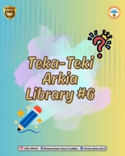 Halo, Sobat Arkia Library 🤗🤗🤗Alhamdulillah, Teka-Teki Arkia Library hadir kembali! Ada yang tahu apa jawabannya? Ditunggu sampai tanggal 30 April 2026 ya.Yuk, ikuti kuisnya dengan cara:
1. Tuliskan nama+kelas dan jawabanmu di kolom komentar
2. Tag 3 temanmu untuk ikut menjawab teka teki ini
3. Pastikan kamu sudah follow akun instagram @arkia_library yaa!Akan dipilih 3 peserta yang beruntung untuk mendapatkan "bintang" perpustakaan. Kuis ini hanya bisa diikuti oleh civitas @arkan_islamicschool@tkit_arkancendekia
@sdit_arkancendekia
@smpit_arkancendekia#arkialibrary
#tekatekiarkialibrary
#tekateki
#perpustakaansekolah