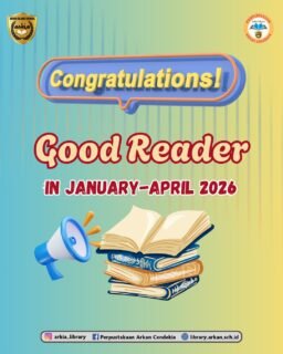 Congratulation!!
Good Reader in January-April 2026
Semoga menjadi inspirasi untuk teman-teman lainnya agar terus rajin membaca.
#perpustakaansekolah #literasi #membaca #ayomasukarkan@arkan_islamicschool
@sdit_arkancendekia
@smpit_arkancendekia