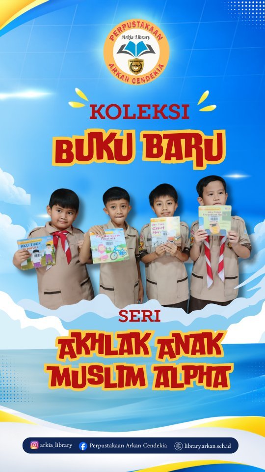 Buku seri Akhlak Anak Muslim Alpha sudah tersedia di Perpustakaan @arkia_libraryAyo segera berkunjung ke perpustakaan dan pinjam bukunya🥰#literasi #perpustakaansekolah #ayomembaca #ayomasukarkan #bukubaru@sdit_arkancendekia
@tkit_arkancendekia
@smpit_arkancendekia
@arkan_islamicschool