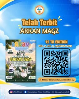 Alhamdulillah, atas izin Allah, majalah Arkan Magz edisi 12 (Volume 4, No.03, Agustus 2026) telah terbit.Terima kasih kepada semua pihak yang telah mendukung penerbitan majalah ini (yayasan, guru/staf, wali murid, siswa dan sponsor). Semoga Arkan Magz bisa menjadi media literasi untuk seluruh civitas akademika Arkan Islamic School serta masyarakat luas.Bagi yang ingin membaca majalah versi digital, silakan klik tautan di bawah ini 👇🏻https://library.arkan.sch.id/edisi-12/Apabila ada kritik/saran yang membangun, mohon disampaikan melalui nomor berikut: 0899-9441-1032 (Hotline service Arkan Magz)Jazakumullah khairan katsiran#majalahsekolah
#perpustakaan
#literasisekolah@arkan_islamicschool
@smpit_arkancendekia
@sdit_arkancendekia
@tkit_arkancendekia